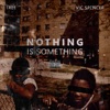 Nothing IS Something