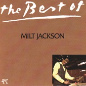 Milt Jackson - If You Went Away