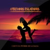 Atrevidos Escapados - Single