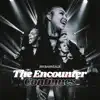 The Encounter Continues (Deluxe Edition) [Live] album lyrics, reviews, download