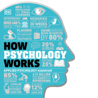 DK - How Psychology Works: Applied Psychology Explained (Unabridged) artwork