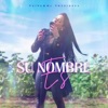 Su Nombre Es - Single
