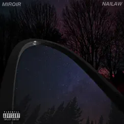 Miroir - Single by Nailaw album reviews, ratings, credits