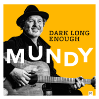 Mundy - Dark Long Enough artwork