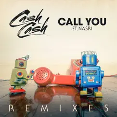 Call You (feat. Nasri) [The Him Remix] Song Lyrics