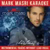 Mark Masri Karaoke - Christmas Is . . . album lyrics, reviews, download
