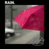 Calming Rain album lyrics, reviews, download