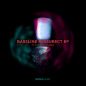 Bassline Ressurect (feat. Furious Freaks) - EP artwork