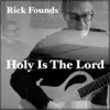 Holy Is the Lord - Single album lyrics, reviews, download