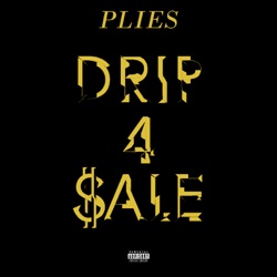 Plies - Drip 4 Sale