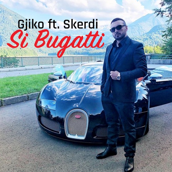 Cover artwork for Si Bugatti (feat. Skerdi)