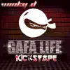 Gafa Life Kickstape album lyrics, reviews, download