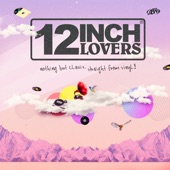 12 Inch Lovers artwork