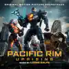 Stream & download Pacific Rim Uprising (Original Soundtrack)