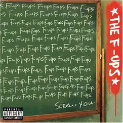The F-Ups by The F-Ups album reviews, ratings, credits