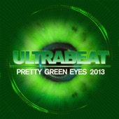 Pretty Green Eyes (2013 Edit / Extended Mix) artwork