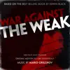 War Against the Weak (Original Motion Picture Soundtrack) album lyrics, reviews, download