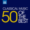 Classical Music: 50 of the Best - Varios Artistas