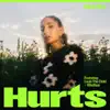 Hurts (feat. Louis the Child & Whethan) - Single album lyrics, reviews, download