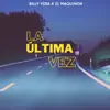 La Última Vez - Single album lyrics, reviews, download