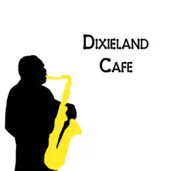 Dixieland Cafe by The Dixie Frogs & The Dixieland Band album reviews, ratings, credits