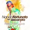 Feel the Love (feat. Alexandra) [Radio Edit] - Nando Fortunato lyrics