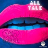 All Talk (Single)