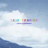Light Up Shoes - EP album lyrics, reviews, download