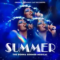 Summer: The Donna Summer Musical (Original Soundtrack) by Various Artists album reviews, ratings, credits