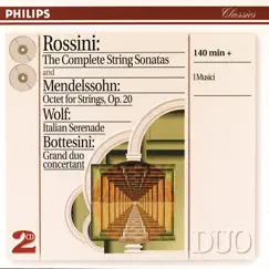 Rossini: String Sonatas - Wolf: Italian Serenade - Mendelssohn: Octet by I Musici album reviews, ratings, credits