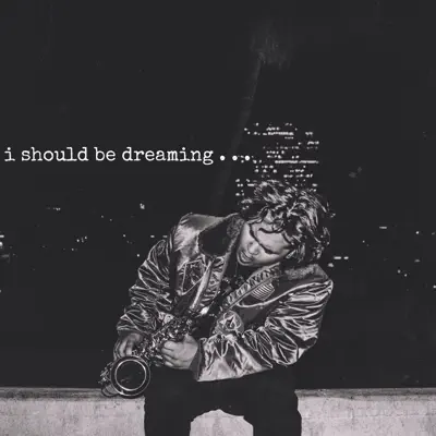 I Should Be Dreaming (feat. Josh Jaramillo) - Single - Zacari
