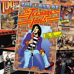 The Last of the Teenage Idols by Alex Harvey album reviews, ratings, credits