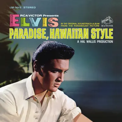 Paradise, Hawaiian Style (Original Soundtrack) - Elvis Presley