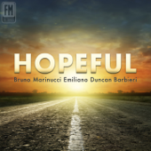 Hopeful - Bruno Marinucci & Emiliano Duncan barbieri