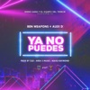 Ya No Puedes - Single