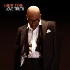 Love Truth by Show Tyme album reviews, ratings, credits