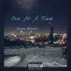 One At a Time - Single album lyrics, reviews, download