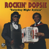 Saturday Night Zydeco - Rockin' Dopsie