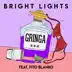 Gringa (feat. Fito Blanko) [Bright Lights Club Mix] song reviews