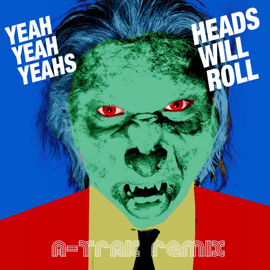 Yeah Yeah Yeahs – Heads Will Roll (A-Trak ремикс): слушать и скачать mp3  песню