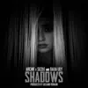 Shadows - Single album lyrics, reviews, download