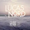 Close to You (feat. And Then) [Remixes] - Single album lyrics, reviews, download