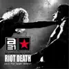 Riot Death (Face Your Future Dealers) album lyrics, reviews, download