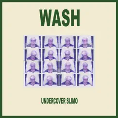 Undercover Slimo by Wash album reviews, ratings, credits