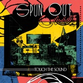 Spun Out - Another House