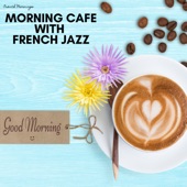 Morning Cafe with French Jazz artwork