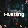 Hustling - Single
