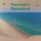 Sweetness Musicalised - Brian Charles Rice lyrics