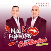 Mix Pegaditas. Peruvian Cumbia artwork