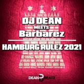 Hamburg Rulez 2021 (DJ Dean Meets Barbarez) [Remixes] - EP artwork